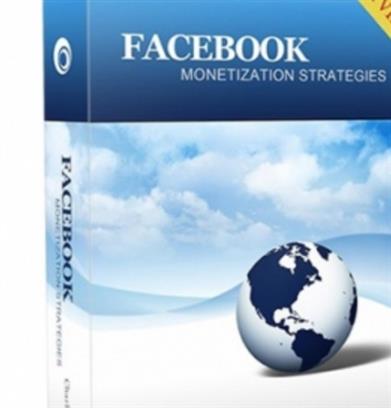 FACEBOOK MONETIZATION STRATEGIES VIDEO C