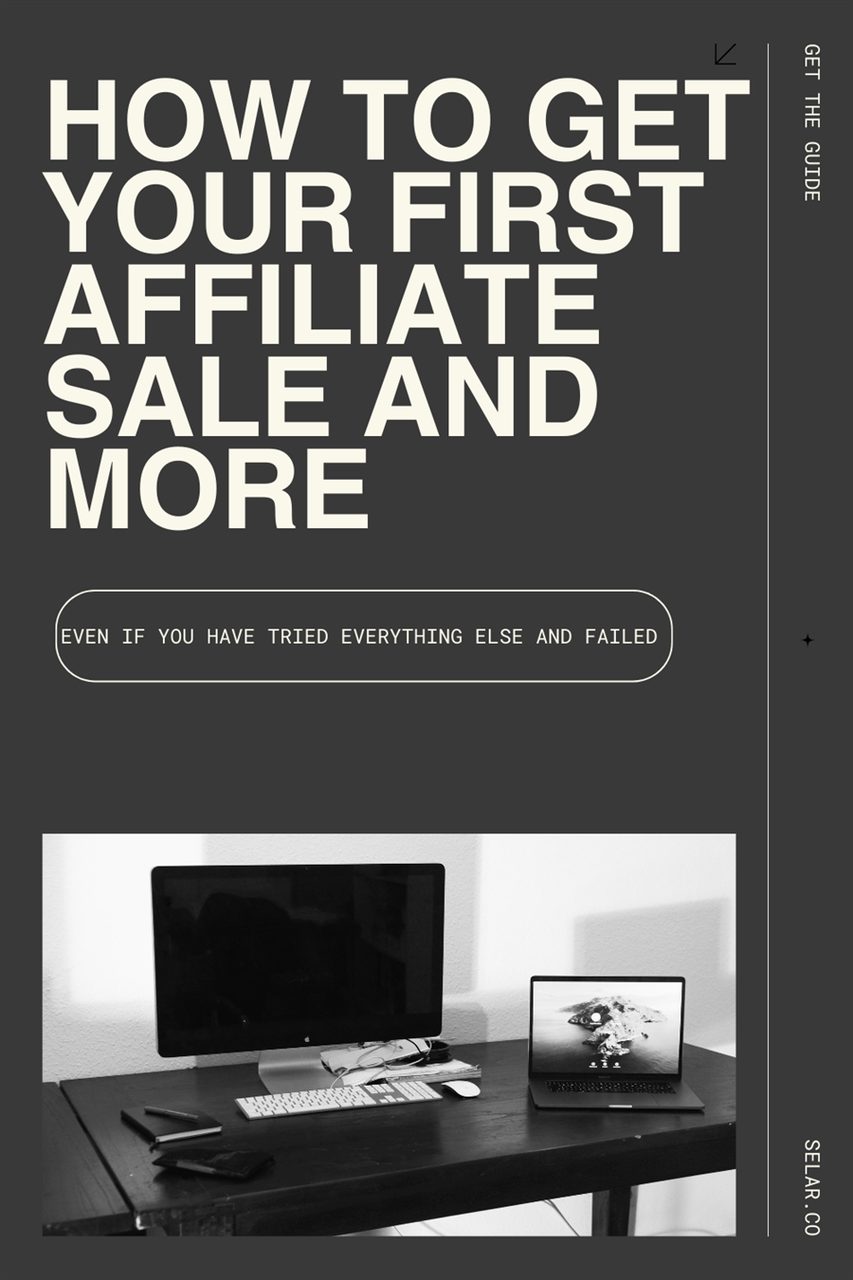 How To Get Your First Affiliate Sale