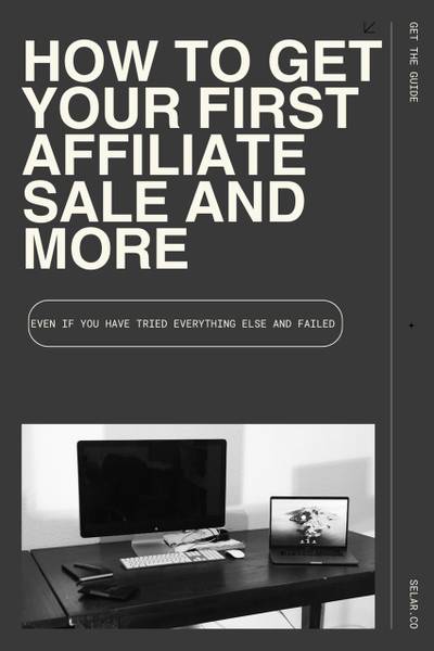 How To Get Your First Affiliate Sale