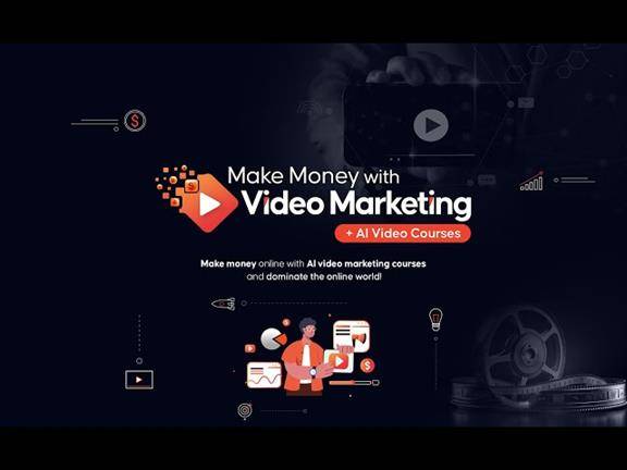 MAKE MONEY WITH VIDEO MARKETING