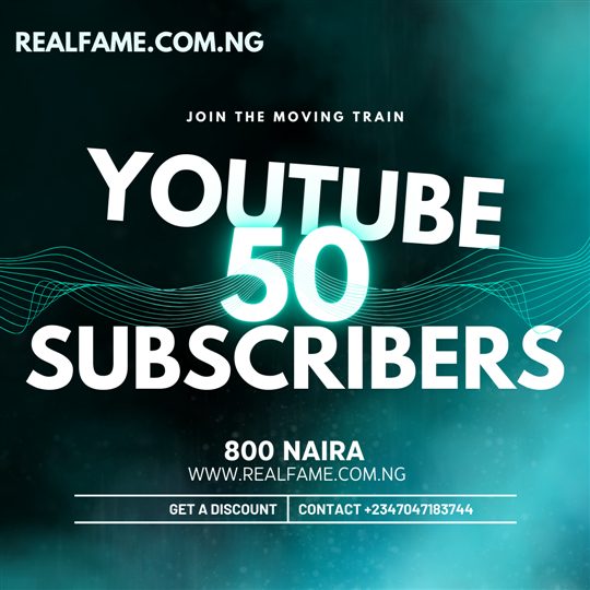 YOUTUBE 50 SUBSCRIBERS