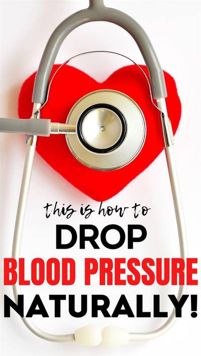 DROP BLOOD PRESSURE NATURALLY