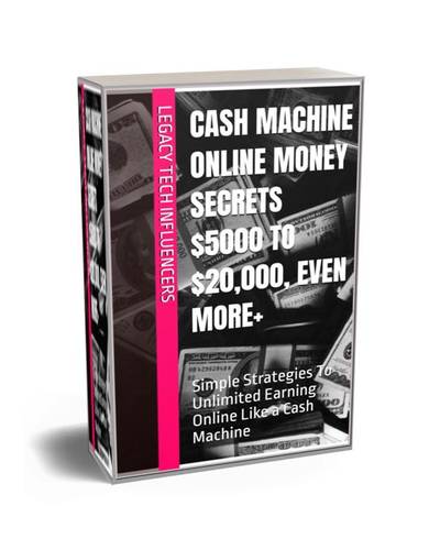 CASH MACHINE ONLINE MONEY SECRETS $5000