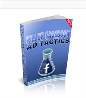 KILLER FACEBOOK AD TACTICS