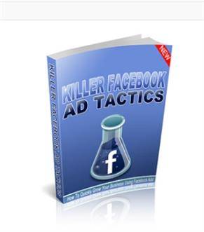 KILLER FACEBOOK AD TACTICS