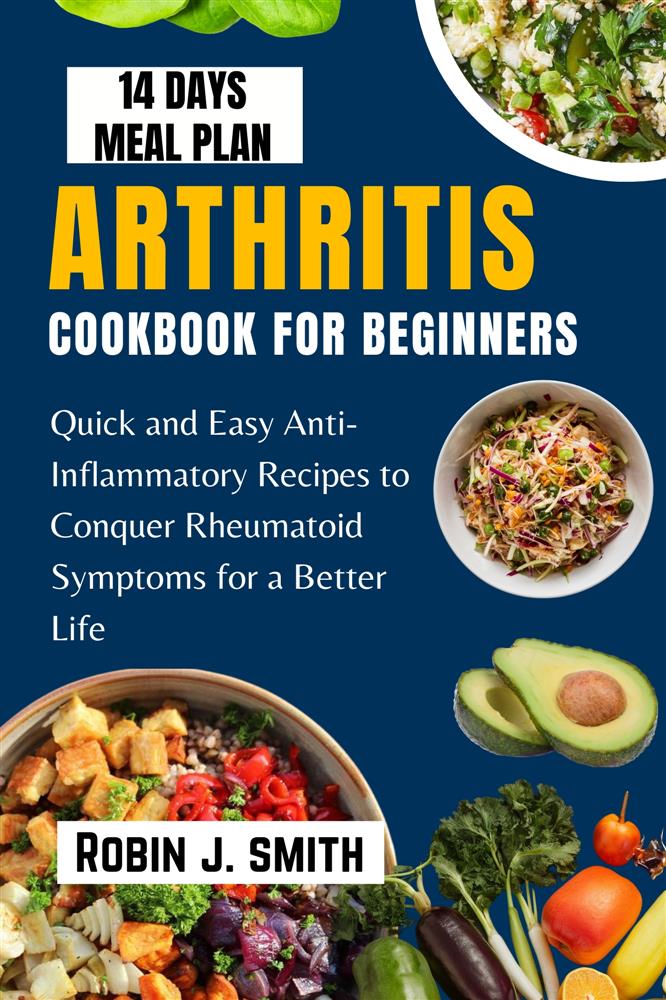 Arthritis Cookbook for Beginners