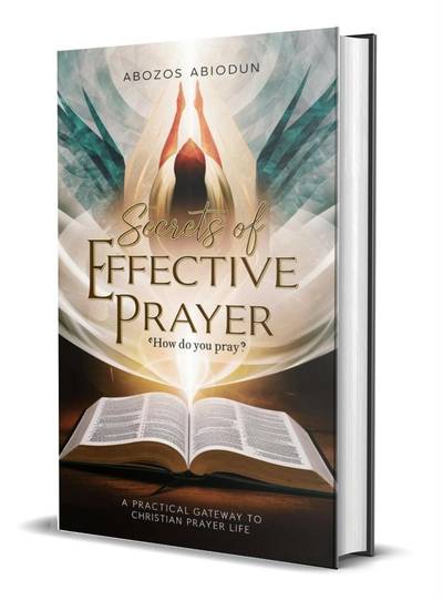 SECRETS OF EFFECTIVE PRAYER