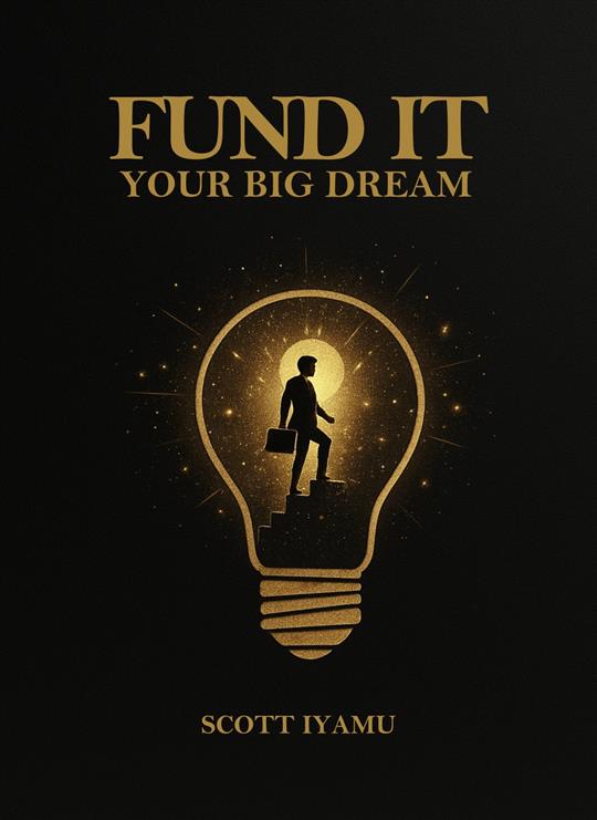FUND IT: Your Big Dream