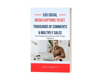535 SOCIAL MEDIA CAPTIONS TO INCREASE SA