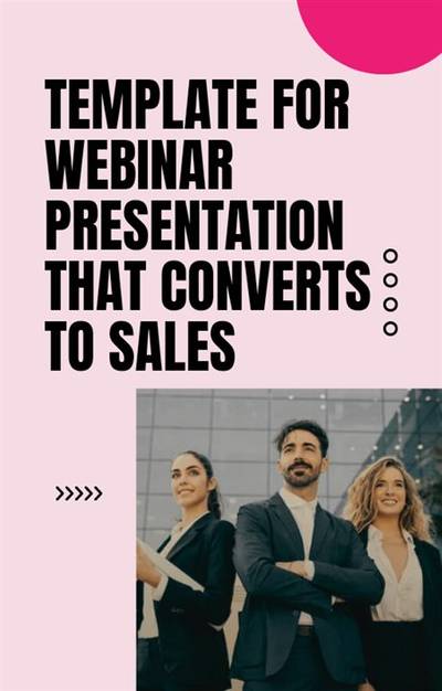 TEMPLATE FOR WEBINAR THAT CONVERT